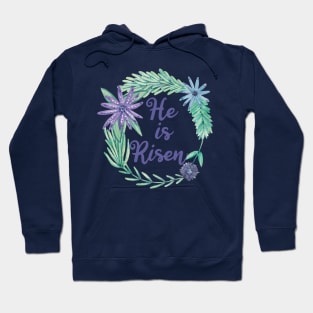 He is Risen Religious Easter Floral Hoodie